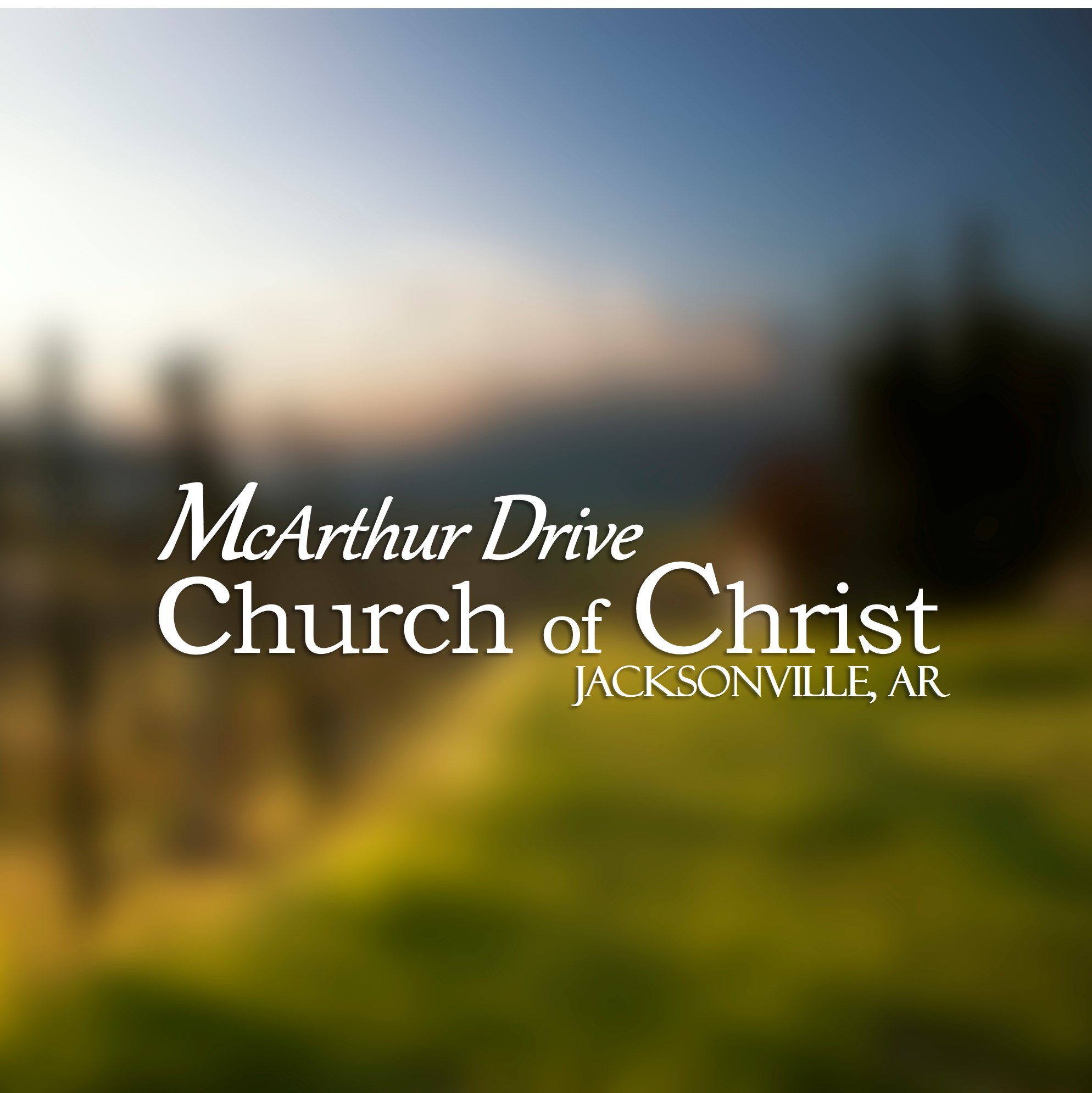 McArthur Drive church of Christ